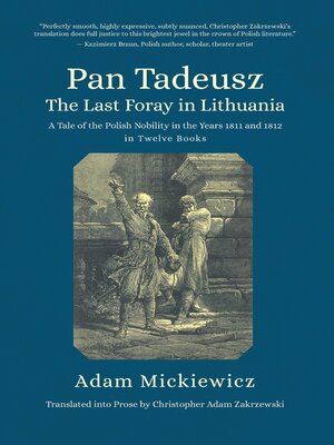 cover image of Pan Tadeusz, or the Last Foray in Lithuania
